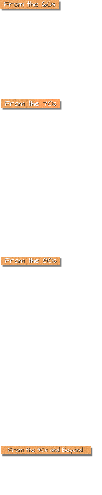 Take You Higher - Sly & The Family Stone Unchain My Heart - Ray Charles/Joe Cocker Come Together - The Beatles Evil Ways - Santana Chain Of Fools - Aretha Franklin Get Ready - Rare Earth Born To Be Wild - Steppenwolf Respect - Aretha Franklin Honky Tonk Women - The Rolling Stones Brown-Eyed Girl - Van Morrison I Saw Her Standing There - The Beatles Birthday - The Beatles I Got You (I Feel Good) - James Brown Ain’t Too Proud To Beg - The Temptations Venus - Shocking Blue Knock On Wood – Eddie Floyd Hippy Hippy Shake – Chan Romero  Draggin' The Line - Tommy James and The Shondells Suffragette City - David Bowie Smokin' In The Boys Room - Brownsville Station Boogie Oogie Oogie - Taste Of Honey Long Train Running - The Doobie Brothers China Grove - The Doobie Brothers Play That Funky Music - Wild Cherry We’re an American Band - Grand Funk Funk #49 - James Gang Takin’ Care of Business – BTO Blue Bayou - Linda Rondstat Two Tickets to Paradise - Eddie Money Gimme Three Steps - Lynyrd Skynyrd Black Magic Woman - Santana My Sharona - The Knack Doctor My Eyes - Jackson Browne Ooh Baby Baby - Linda Rondstat Wonderful Tonight - Eric Clapton When Will I Be Loved - Linda Rondstat Soul Man - The Blues Brothers No Matter What – Badfinger Never Been Any Reason - Head East Margaritaville - Jimmy Buffet Straight On (For You) – Heart Crazy Little Thing Called Love – Queen Heat Wave - Linda Ronstadt Saturday Night’s Alright for Fighting - Elton John Heartbreaker - Pat Benatar Hot Stuff - Donna Summers Only the Lonely - The Motels I Love Rock and Roll - Joan Jett and the Blackhearts Goodbye To You - Patty Smythe and Scandal Hit Me with Your Best Shot - Pat Benatar Hurt So Good - John Mellencamp I Hate Myself for Loving You - Joan Jett and the Blackhearts Stop Draggin’ My Heart Around - Stevie Nicks Keep Your Hands to Yourself - Georgia Satellites Hot Child in the City - Nick Gilder Everybody Wants You - Gretchen Wilson R.O.C.K In the U.S.A. - John Mellencamp Heart and Soul - Huey Lewis What I Like About You - The Romantics Talking In Your Sleep – The Romantics 867-5309 /Jenny - Tommy Tutone Walk of Life - Dire Straits Centerfold - J. Geils Call Me – Blondie Somebody’s Baby - Jackson Browne Wild Wild West - Escape Club Kiss – Prince Smooth Operator – Sade Billie Jean - Michael Jackson Alone – Heart Would I Lie to You – Eurythmics Crocodile Rock - Elton John One Way or Another – Blondie Domino - Van Morrison Signed Sealed Delivered - Peter Frampton I Got the Music in Me - Kiki Dee I Will Survive - Gloria Gaynor Swingtown - Steve Miller Band Don’t Do Me Like That - Tom Petty    Neon Moon - Brooks and Dunn Fast As You - Dwight Yoakum Game of Love - Santana with Michelle Branch Exs and Ohs - Elle King All About That Bass – Meghan Trainor Mary Jane’s Last Dance - Tom Petty